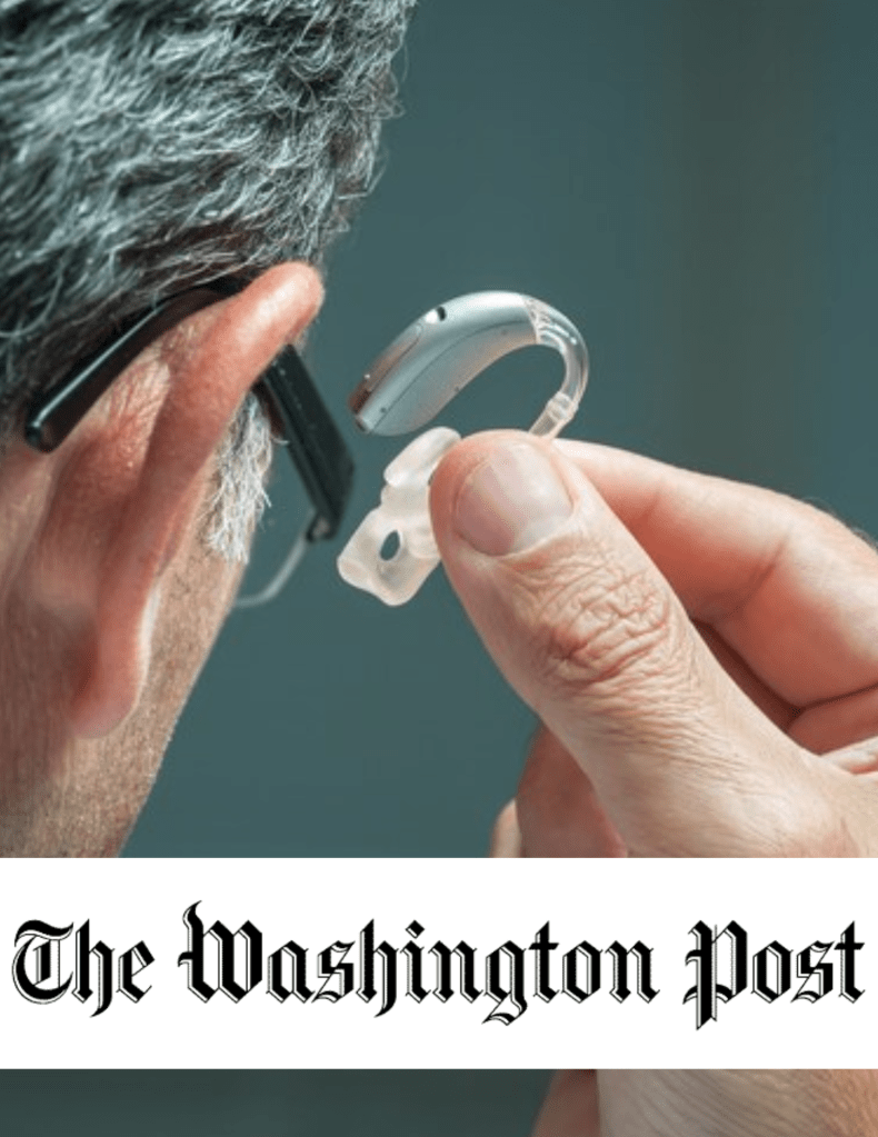 photo of a white man putting on a hearing aid. Washington Post logo is on front of the photo 